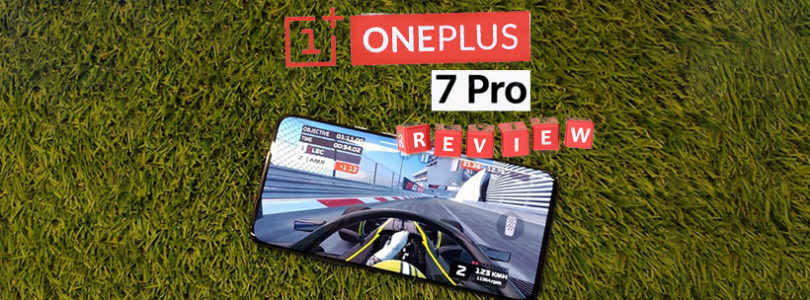 OnePlus 7 Pro review its Bigger and brighter but is it better?